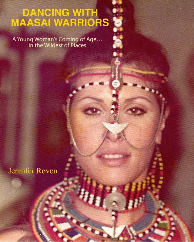 Jennifer Roven - Dancing with Maasai Warriors